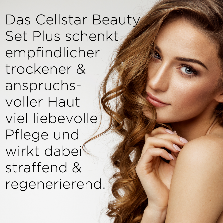 Das Bild zeigt eine junge Frau mit langen, welligen Haaren, die sanft lächelnd in die Kamera schaut. Daneben steht der Text: „Das Cellstar Beauty Set Plus schenkt empfindlicher, trockener & anspruchsvoller Haut viel liebevolle Pflege und wirkt dabei straffend & regenerierend.“